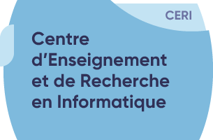 Centre d’Enseignement et de Recherche en Informatique - CERI